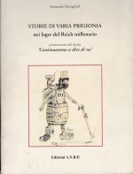 Storie di varia prigionia nei lager del Reich millenario