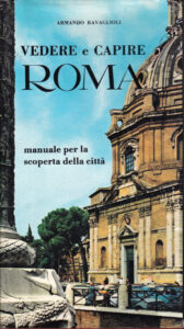 copertina del libro "Vedere e capire Roma", di Armando Ravaglioli